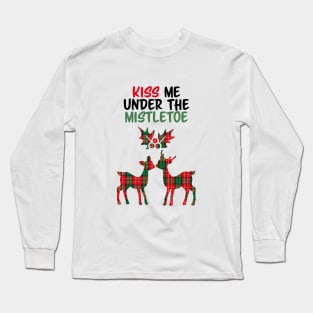 Kiss Me Under The Mistletoe Deer Long Sleeve T-Shirt